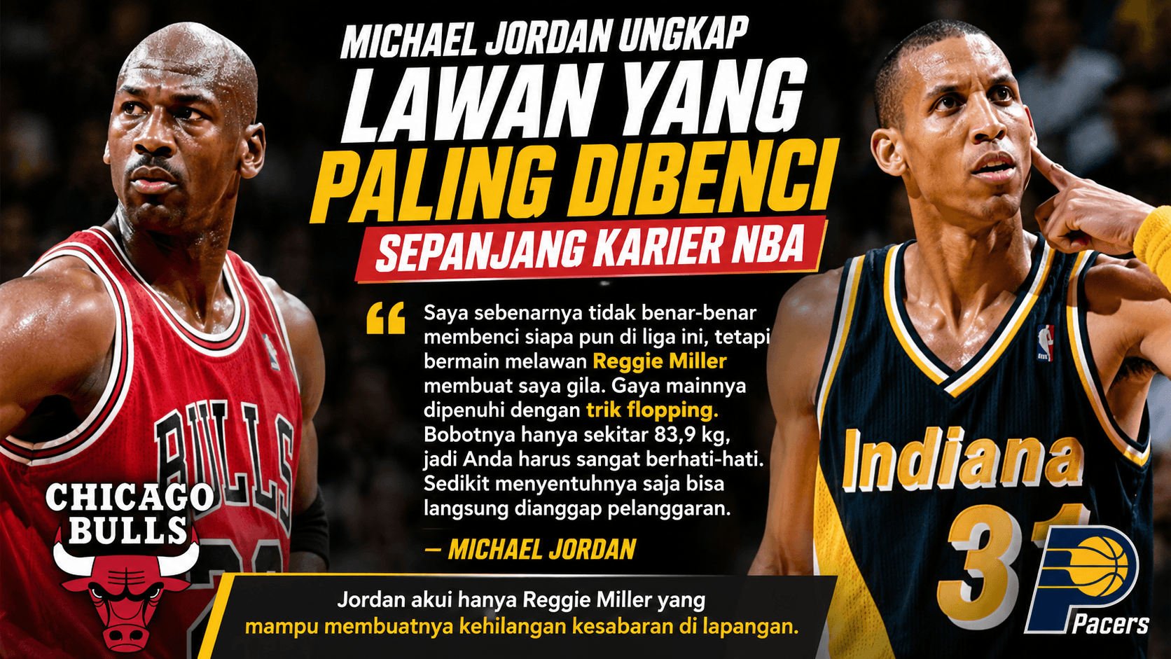 Michael Jordan Ungkap Lawan yang Paling Dibencinya Sepanjang Karier NBA, Bukan Isiah Thomas!